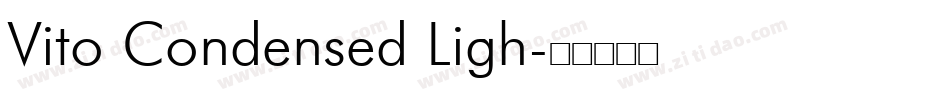 Vito Condensed Ligh字体转换